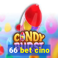 66 bet cino